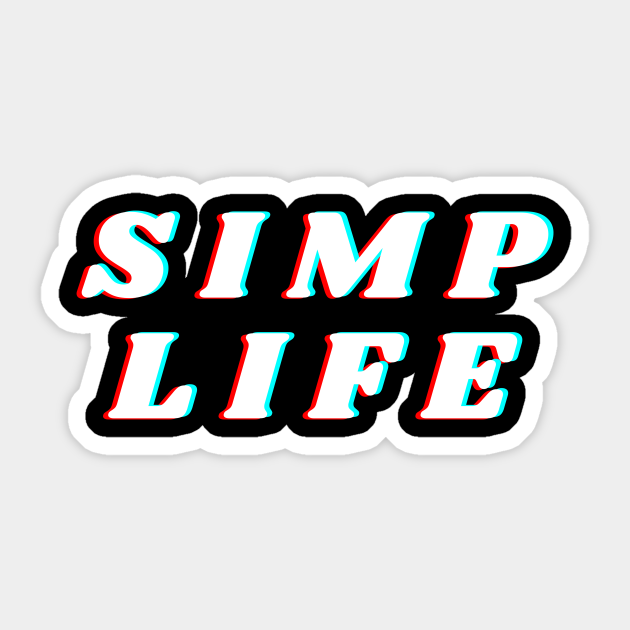Simp Life v3 White Out Simp Life Sticker TeePublic